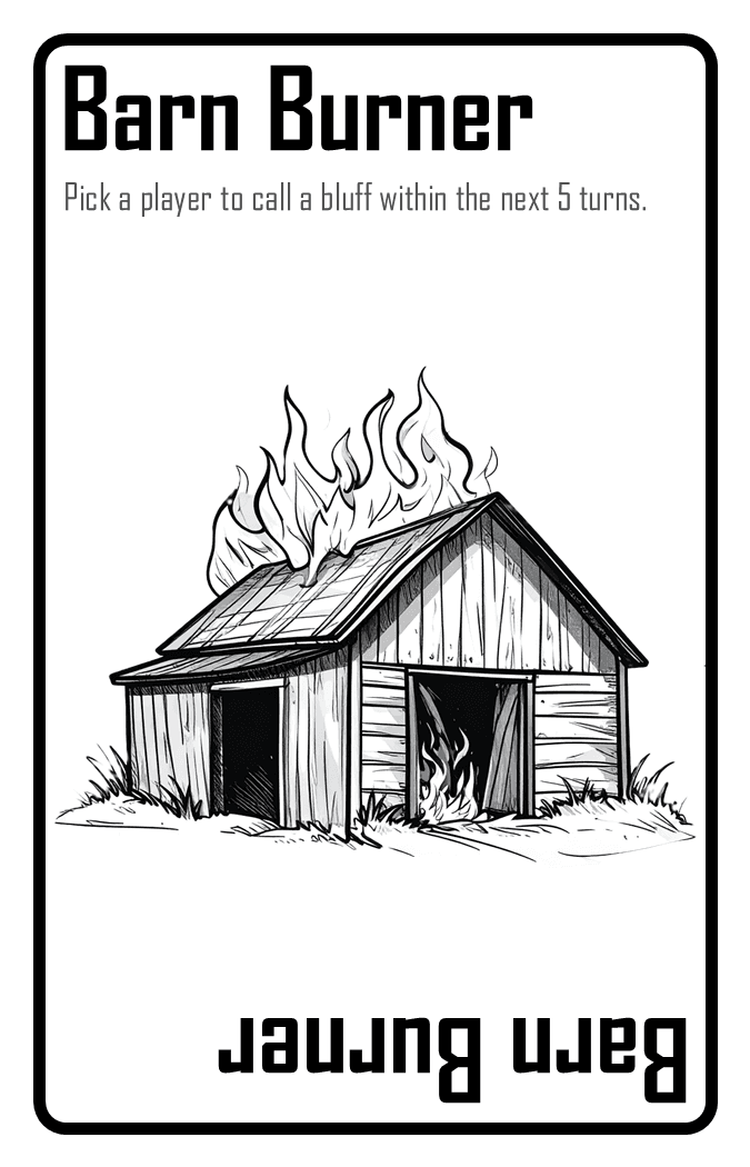 Barn Burner action card — burn it all down